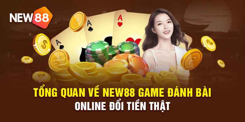 Nhiều thể loại game bài mới lạ chưa từng có trên thị trường