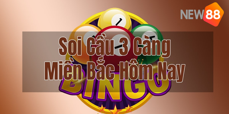 soi cầu 3 càng